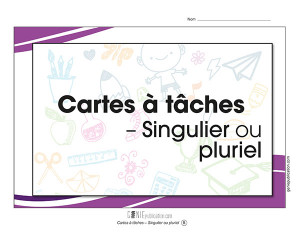 Cartes à tâches – Singulier ou pluriel ?