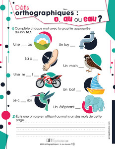 Défis orthographiques : o, au ou eau ?