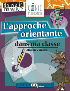 L’approche orientante dans ma classe