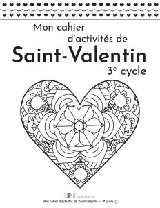 Mon cahier d’activités de Saint-Valentin – 3e cycle