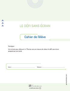 Le défi sans écran