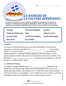 La richesse de la culture québécoise !