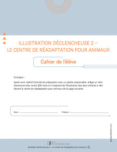 Illustration déclencheuse 2 – Le centre de réadaptation pour animaux