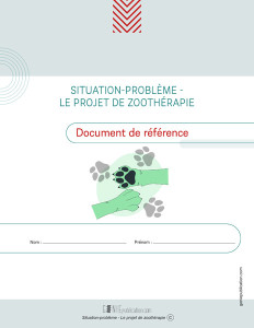 Situation-problème – Le projet de zoothérapie