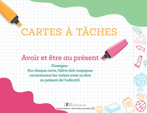 Cartes à tâches – Avoir et être au présent