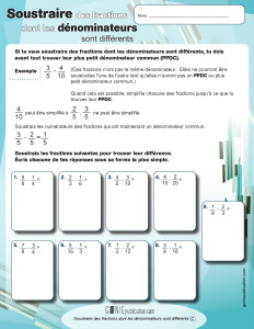 Soustraire des fractions dont les dénominateurs sont différents