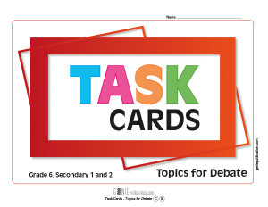 Task Cards – Topics for Debate