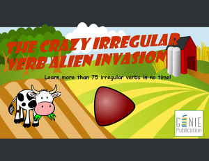 The Crazy Irregular Verb Alien Invasion
